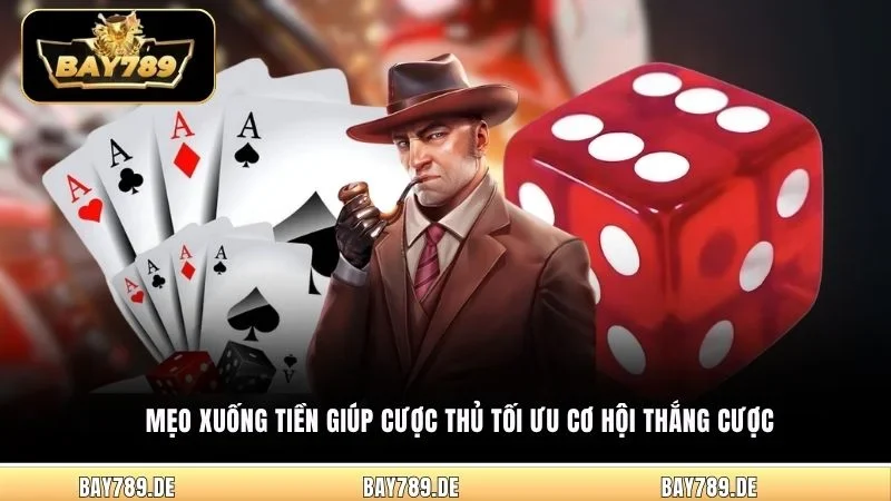 Mẹo xuống tiền giúp cược thủ tối ưu cơ hội thắng cược