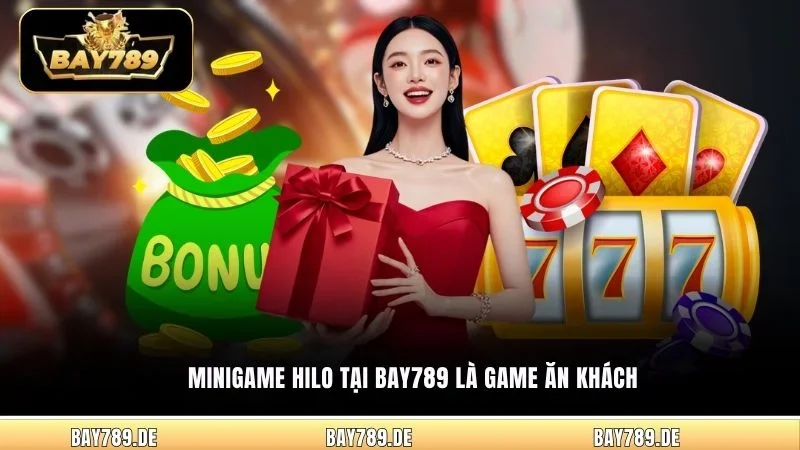 Minigame Hilo tại Bay789 là game ăn khách